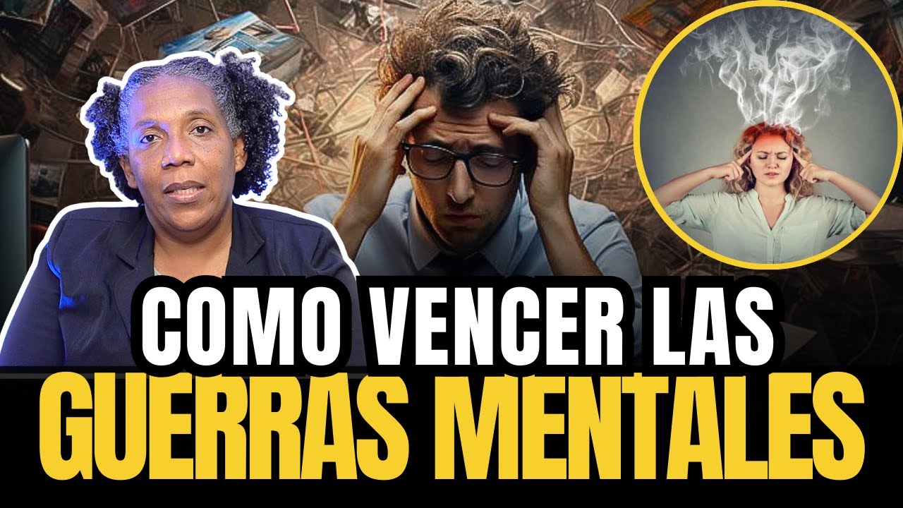 VENCE LAS GUERRAS MENTALES. #oracion #testimonio #milagros