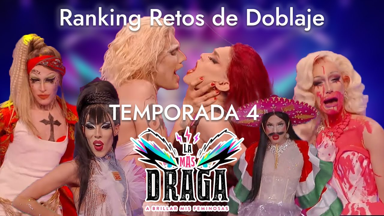 Ranking Retos de Doblaje La Más Draga 4.