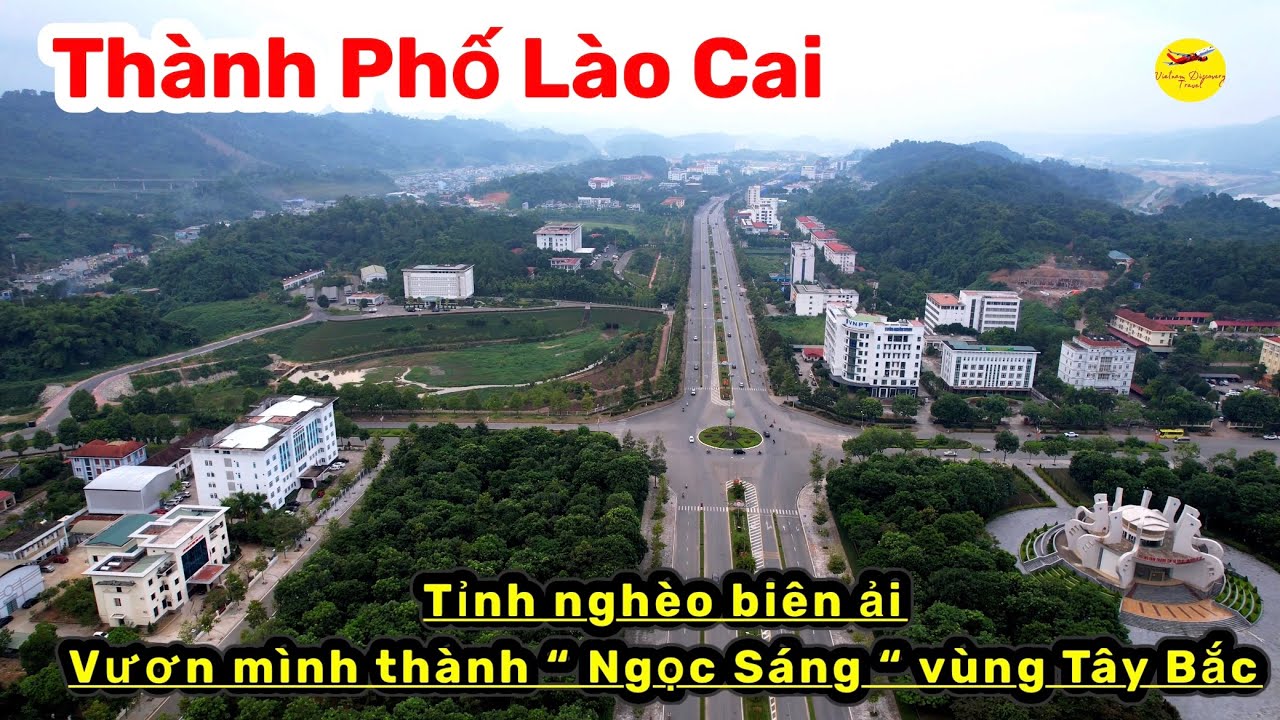 Thành Phố Lào Cai - Viên Ngọc Sáng Vùng Tây Bắc