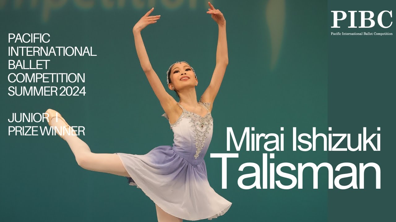 PIBC Summer 2024 - JuniorⅠ 3rd Place  石附　未麗 / Mirai Ishizuki - Talisman