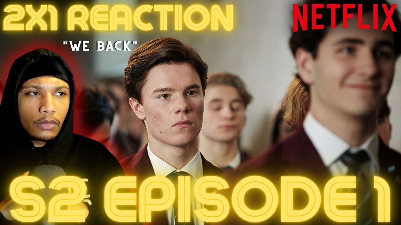 Young Royals | SEASON 2 EPISODE 1 REACTION! | (2x1 Episode Review | Commentary | Netflix | 2022)