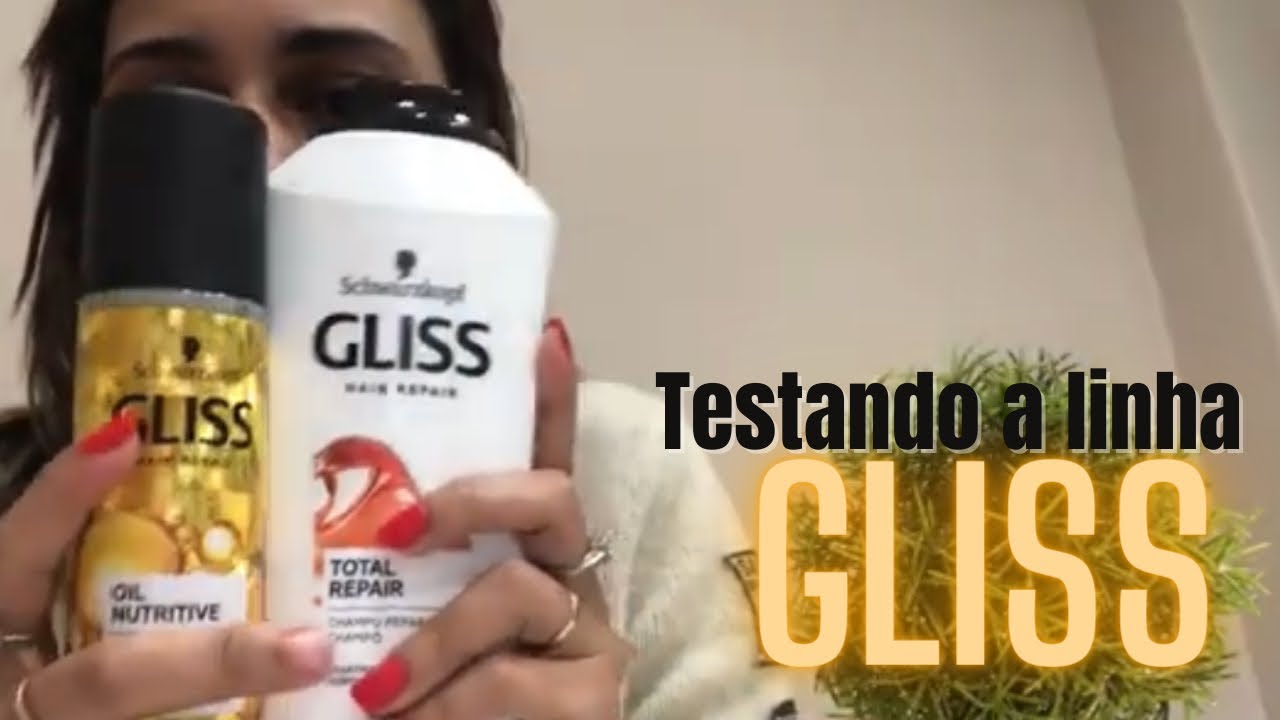 Testando a linha Gliss Schwarzkopf