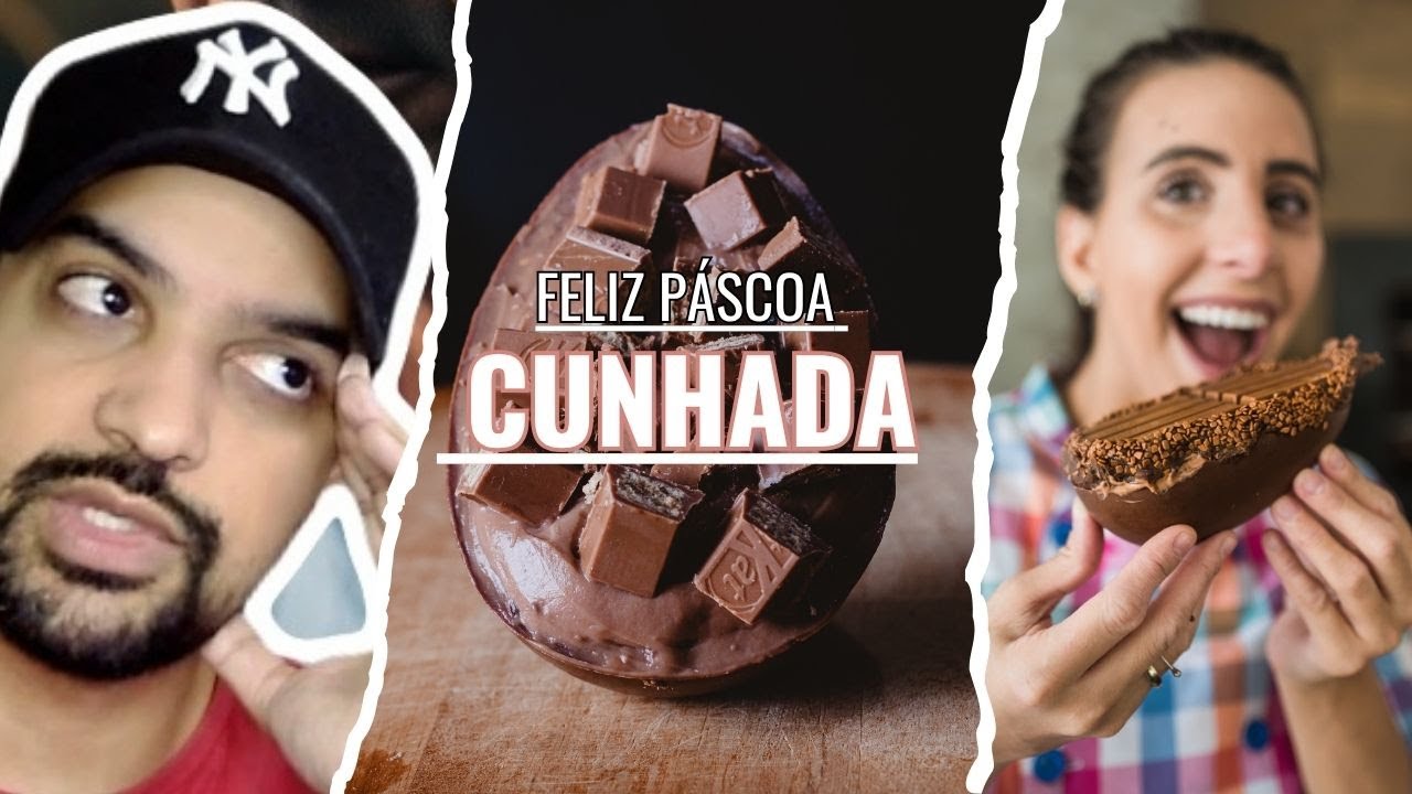 Feliz Pascoa Cunhada - HISTORIA COMPLETA
