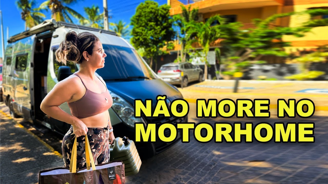 O lado que NINGU&Eacute;M mostra: VIVENDO em um MOTORHOME no NORDESTE