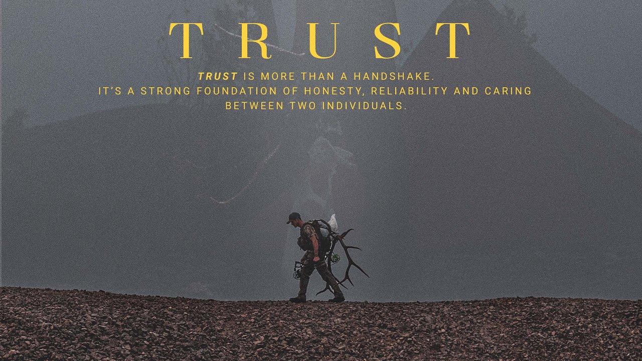 TRUST | An Elk Hunt Film