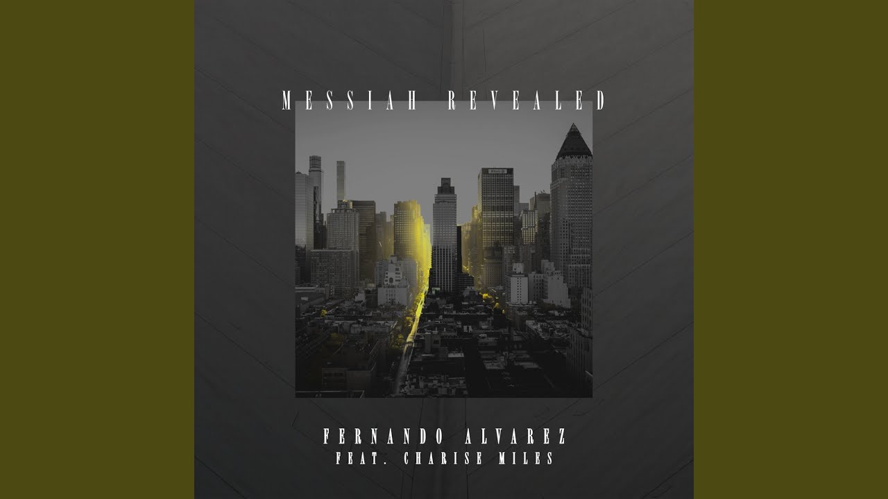 Messiah Revealed (feat. Charise Miles)