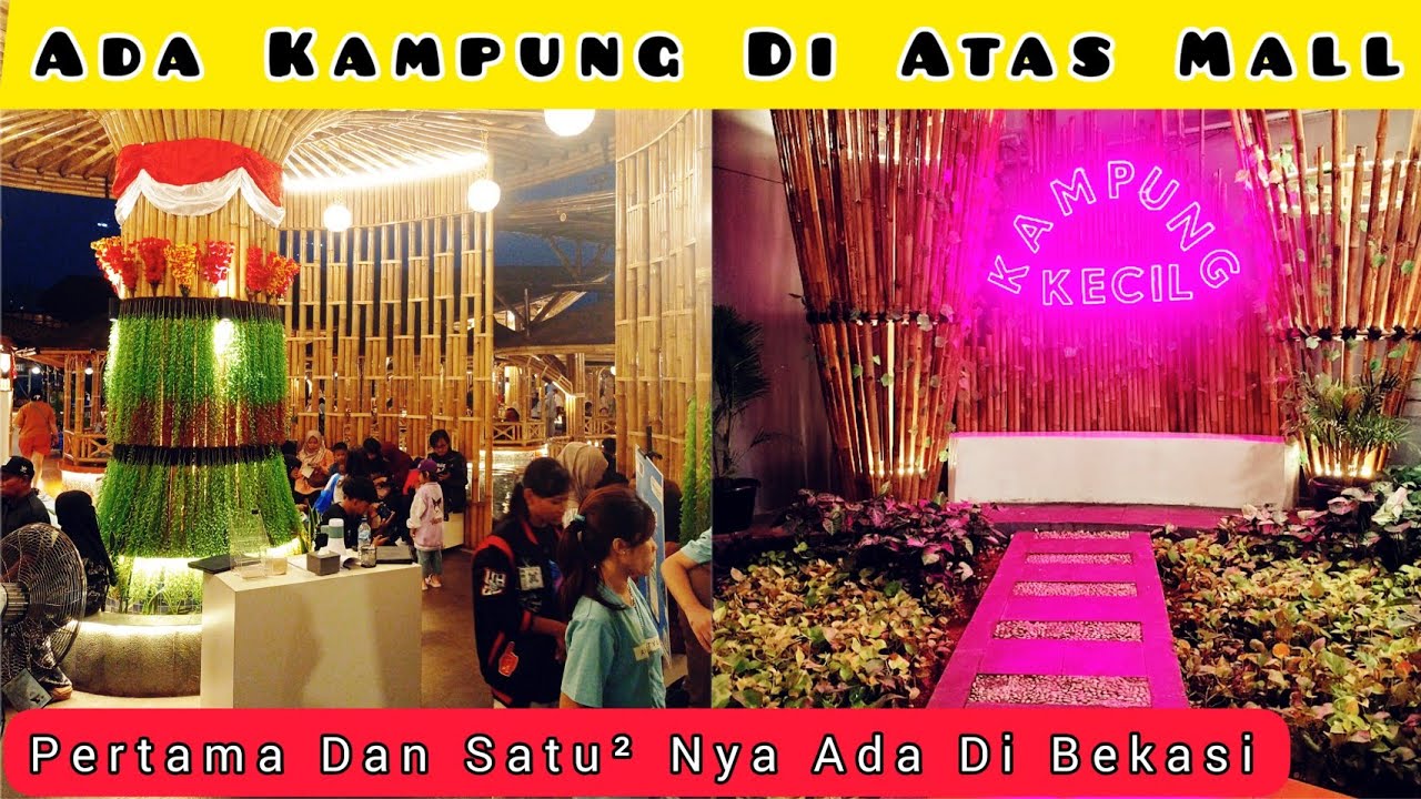 KAMPUNG KECIL RESTO Metropolitan Mall BEKASI Pertama & Satu-Satunya Diatas Rooftoop