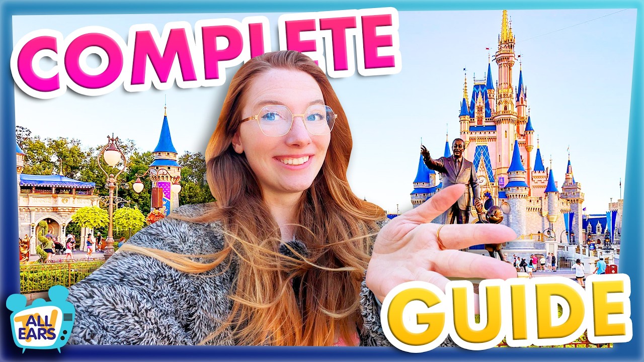 COMPLETE GUIDE to Magic Kingdom