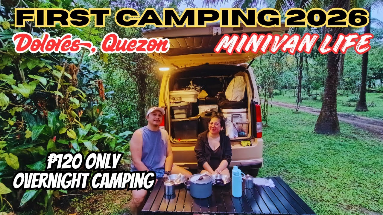 FIRST MINIVAN CAMPING '2026 | P120 PESOS OVERNIGHT CAMPING | MAY COLD SPRING SWIMMING POOL KA PA!!! 