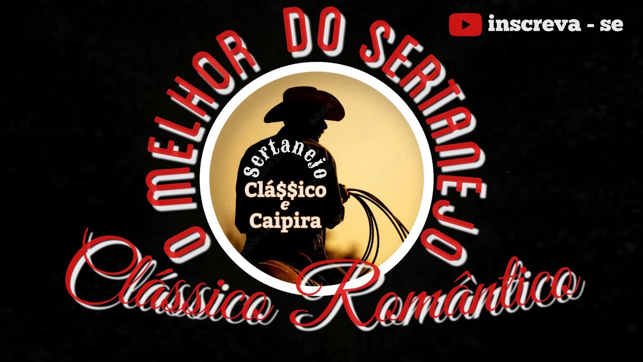 O Melhor Do Sertanejo Rom&acirc;ntico 90 | SERTANEJO CL&Aacute;SSICO E CAIPIRA #sertanejoromantico