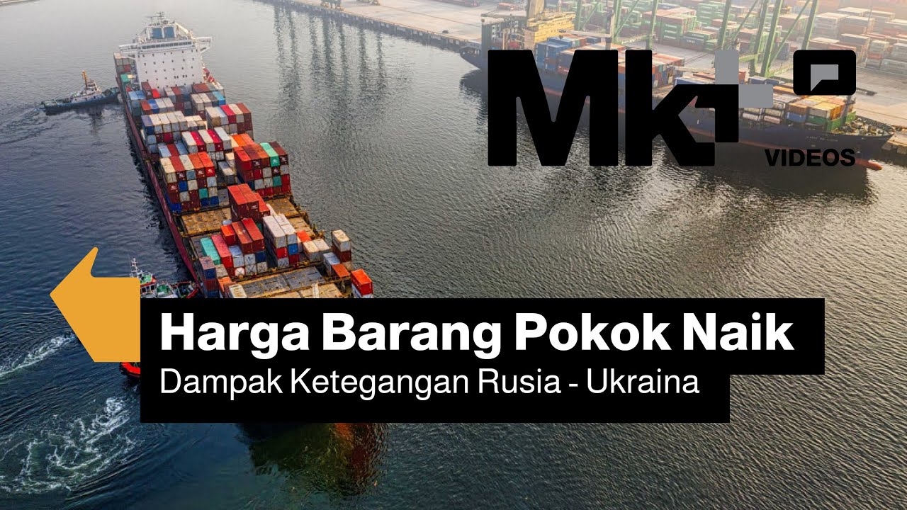 Harga Barang Pokok Naik, Dampak Ketegangan Geopolitik