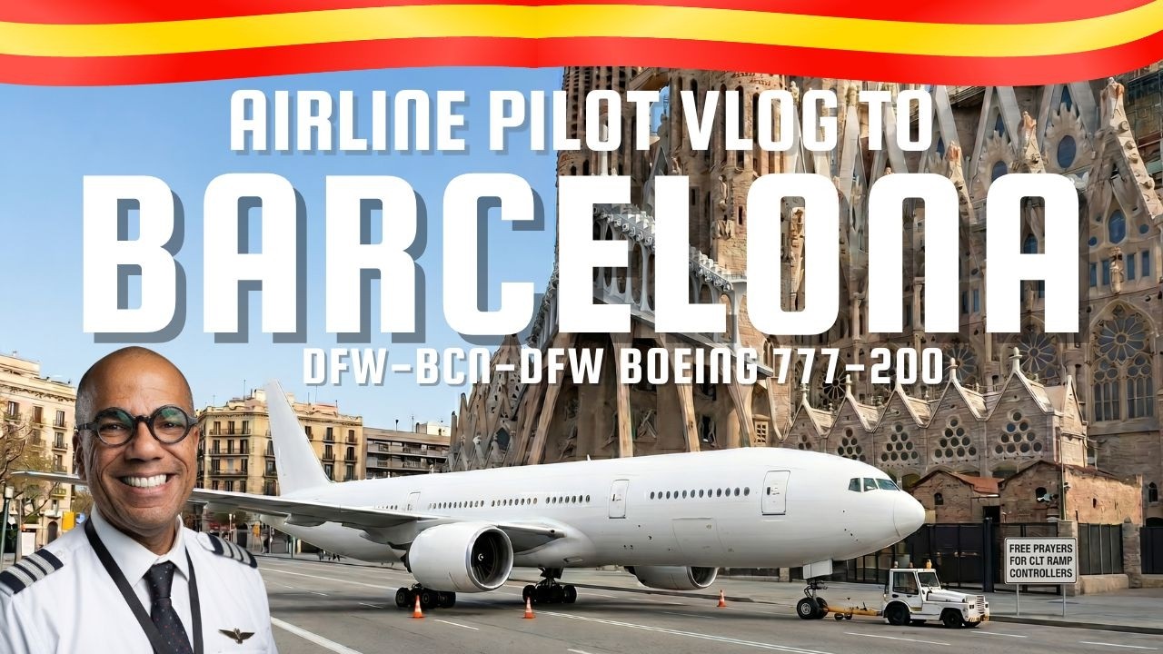 Airline Pilot VLOG: Boeing 777-200 DFW to Barcelona and back....always visit the flight deck!