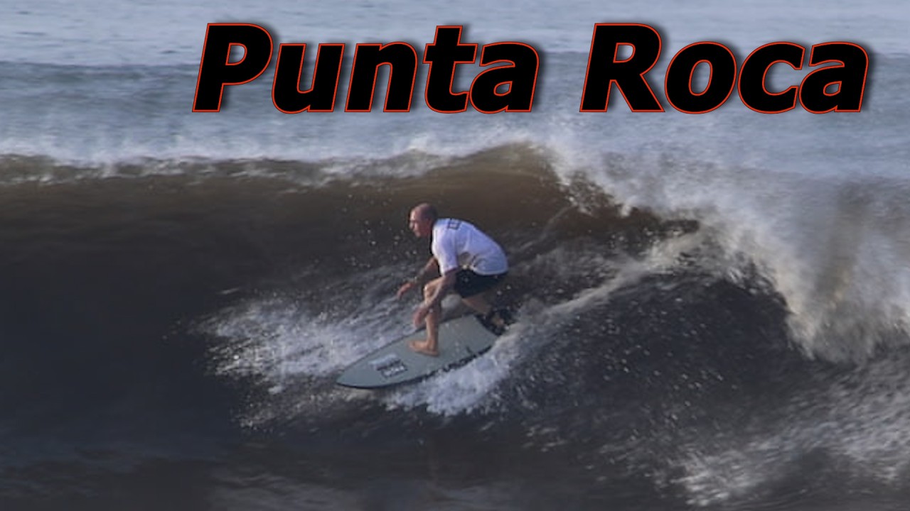 1st Time Punta Roca. Sept, 2022
