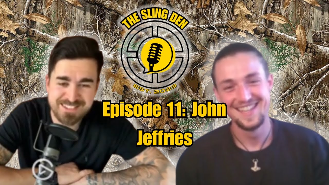 The Sling Den Slingshot Podcast Episode 11: John Jeffries