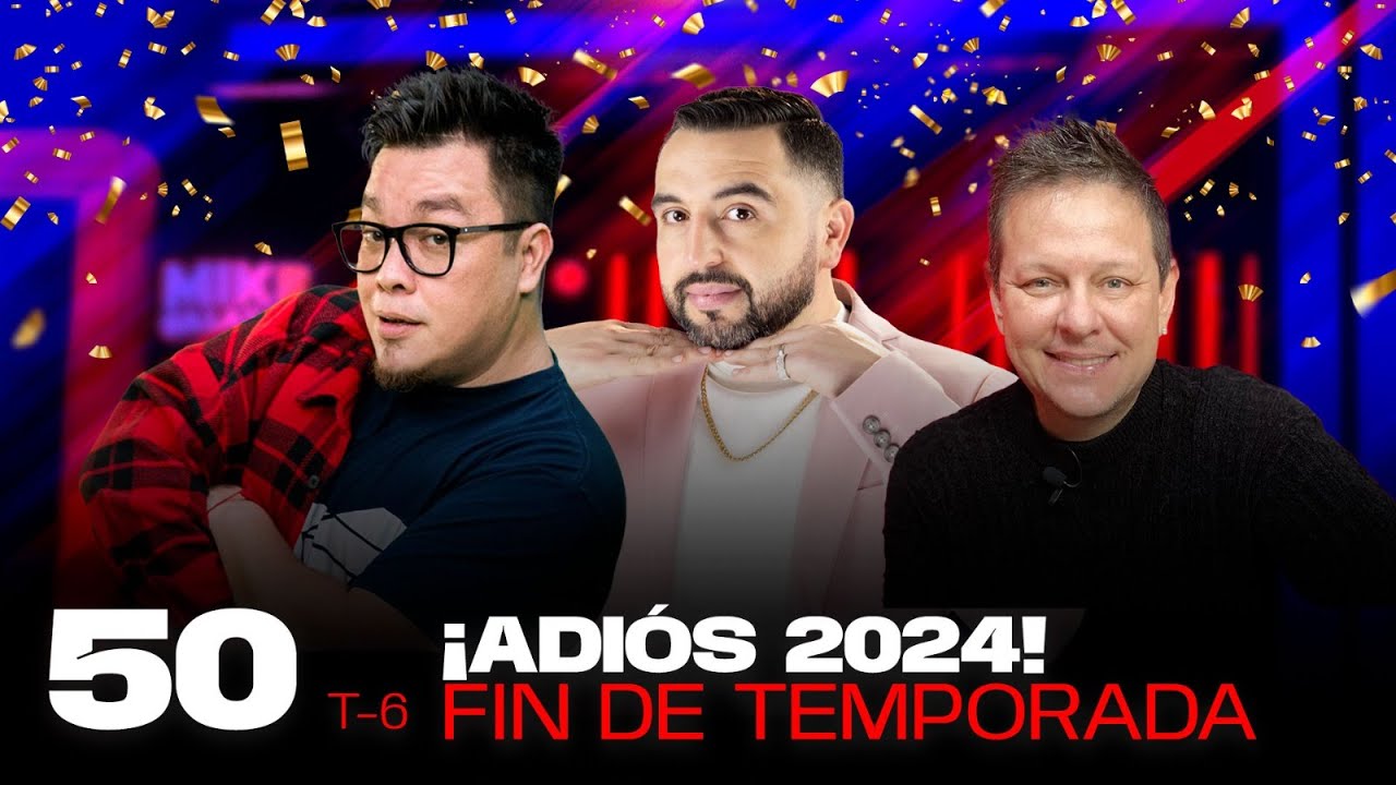 🥂 Especial de fin de año: Franco Escamilla y Sergio Mejorado en ZDD con Mike Salazar EP-50 T-6