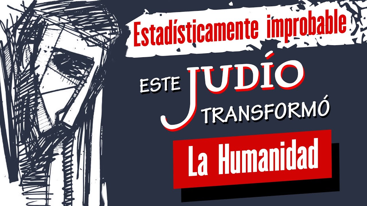 Yehoshua de Nazaret: JUD&Iacute;O m&aacute;s INFLUYENTE en la Historia