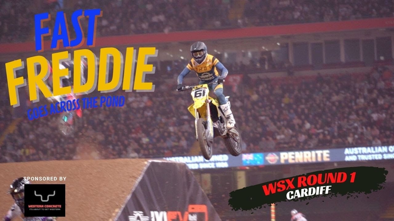 Fast Freddie WSX Round 1: Cardiff, Wales