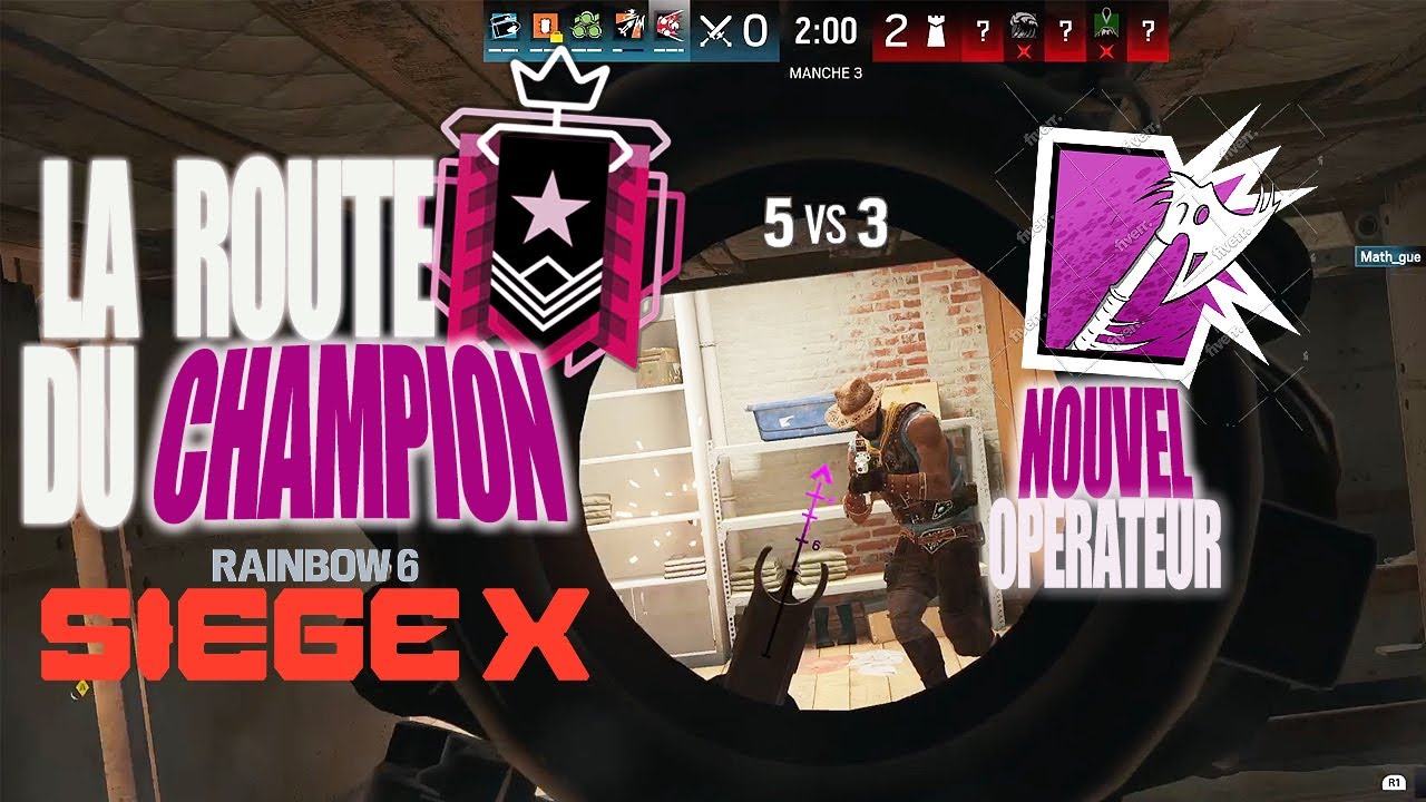 LA NOUVELLE ROUTE DU CHAMPION AVEC 10 VICTOIRES D'AFFILÉE AVEC LE NOUVEL AGENT ! RAINBOW SIX SIEGE X