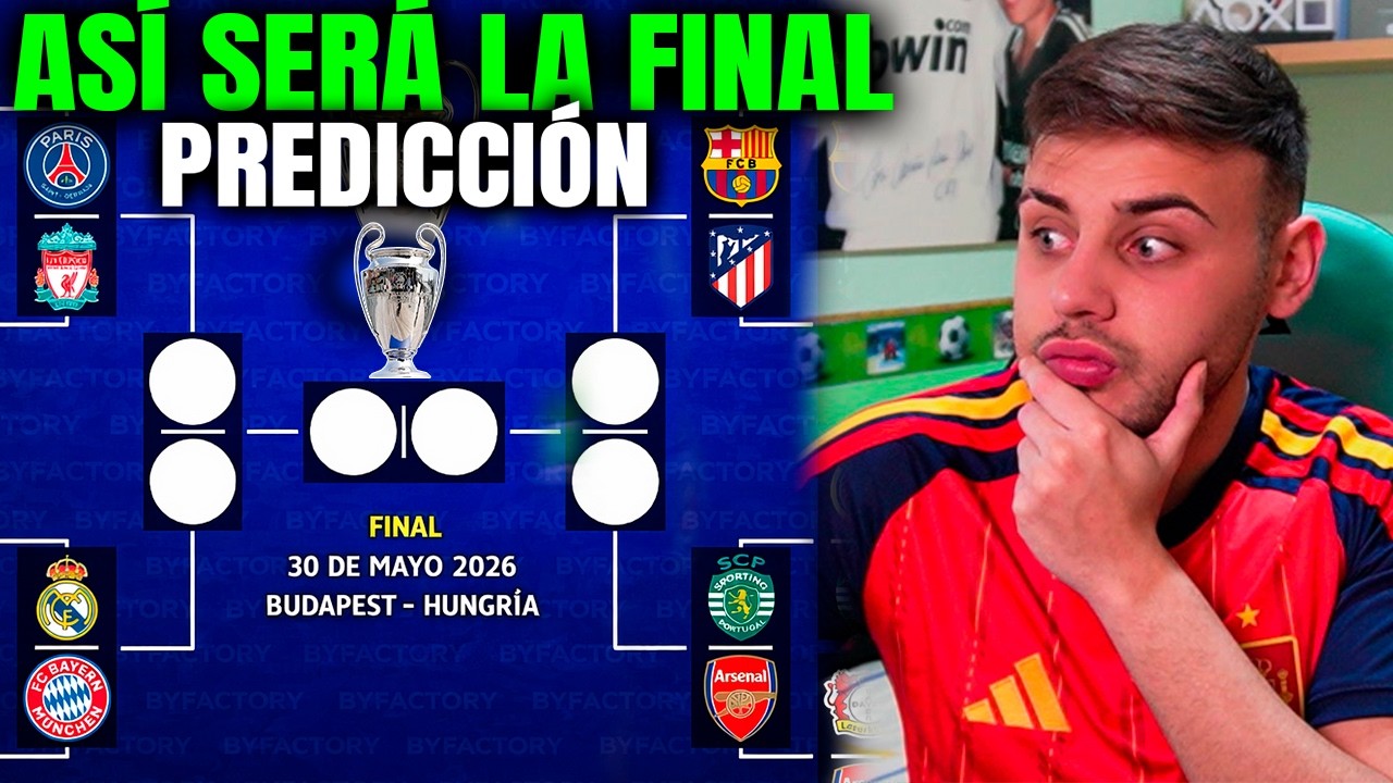 😱 ¡ASÍ SERÁ la FINAL de la CHAMPIONS 25/26! *PREDICCIÓN*