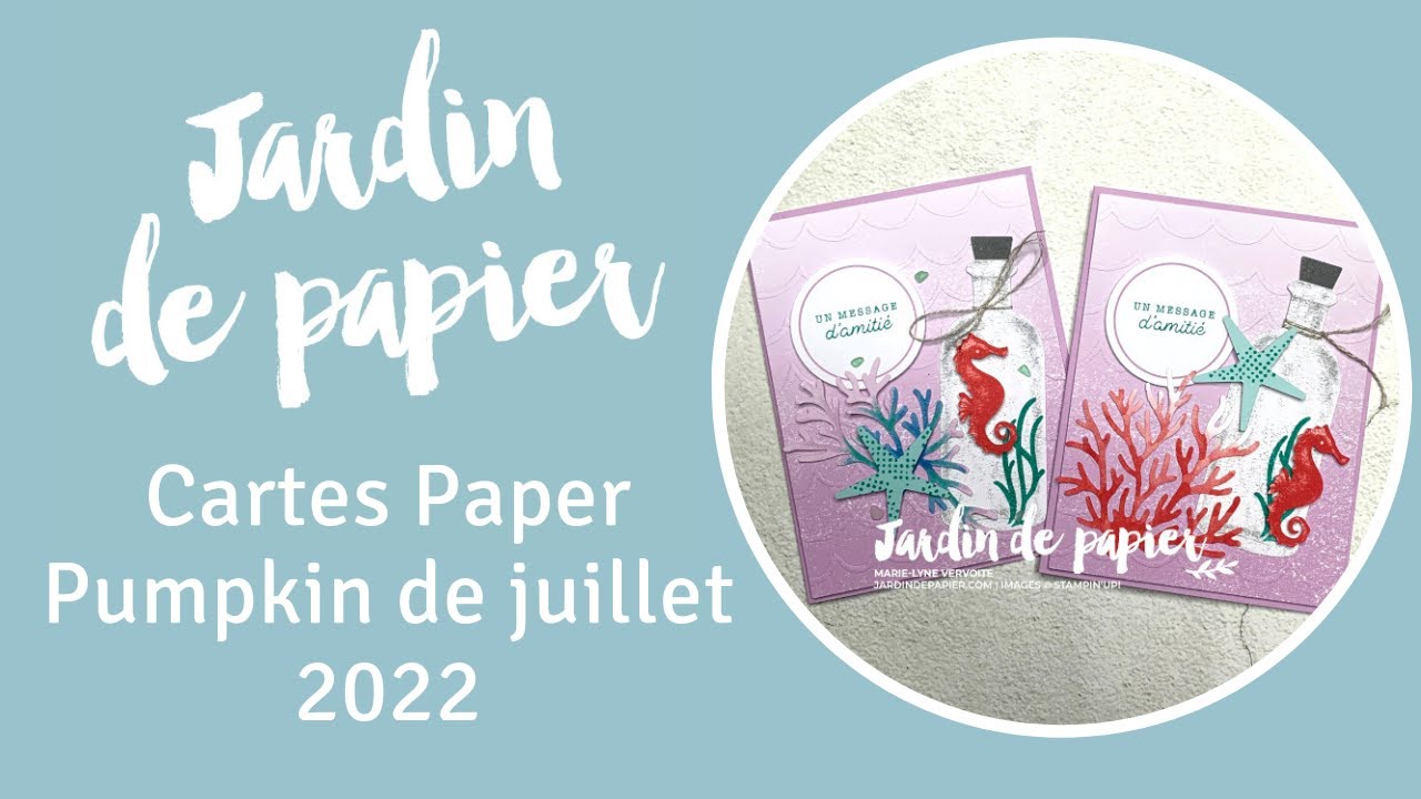 Paper Pumpkin - Juillet 2022 - Idées de sketch de cartes & techniques #stampinup #stampinupcanada