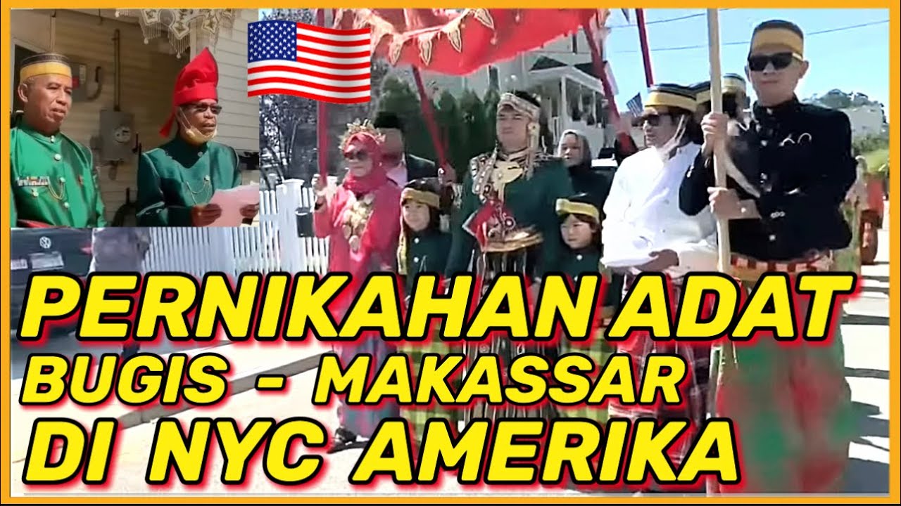 PERNIKAHAN ADAT SUKU BUGIS MAKASSAR DI AMERIKA