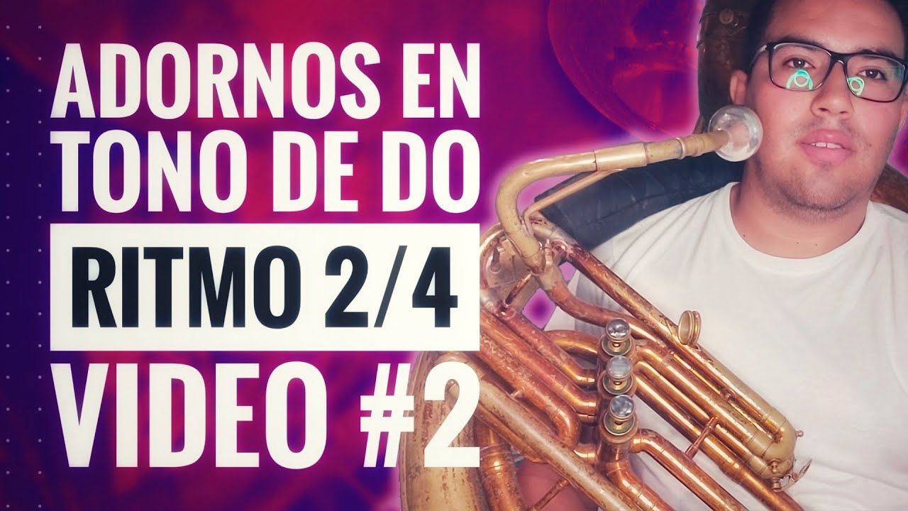COMO TOCAR TUBA l ADORNOS TONO DE DO RITMO 2/4 VIDEO #2