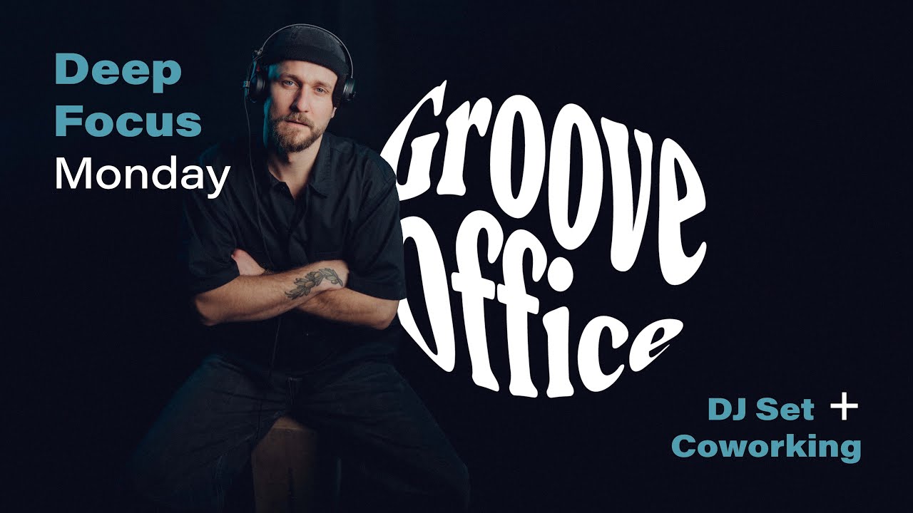 Deep Focus Monday | DJ Set + Co-Working | Garage, Dub-House, Groove, Hard House & Trance