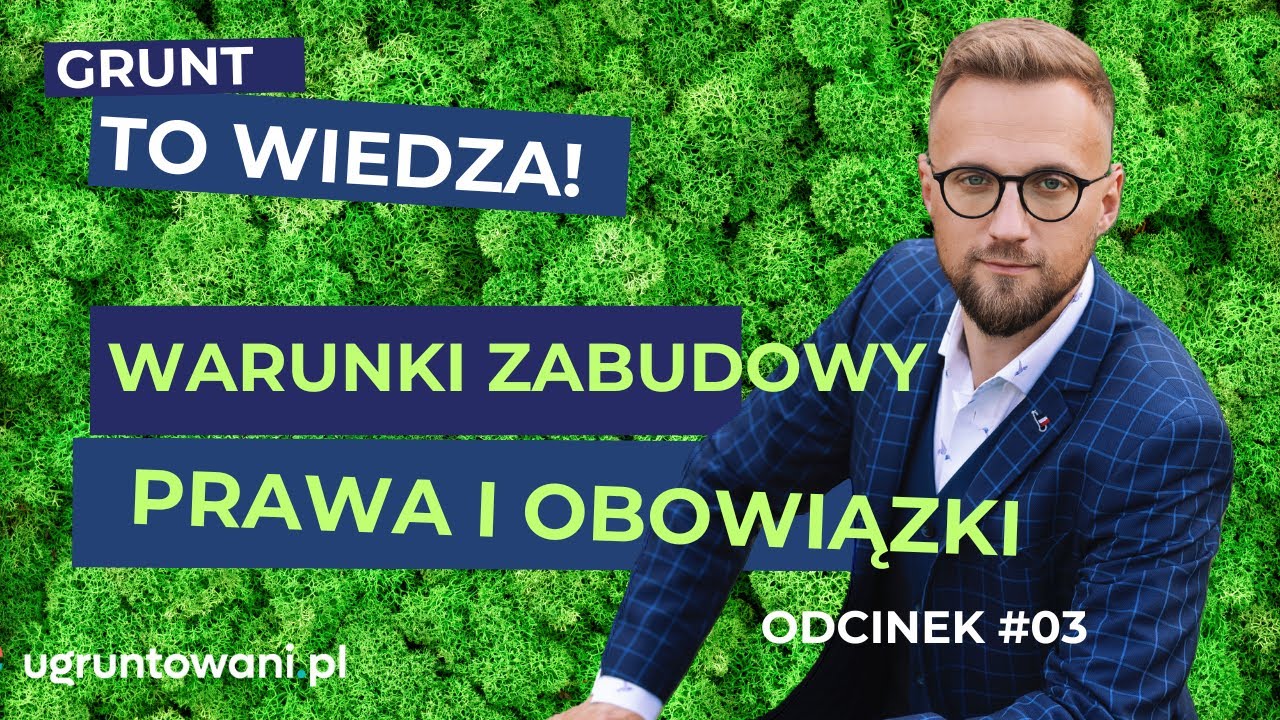 Warunki Zabudowy: Twoje prawa i obowiązki po otrzymaniu decyzji | Tomasz Serocki | Ugruntowani.pl