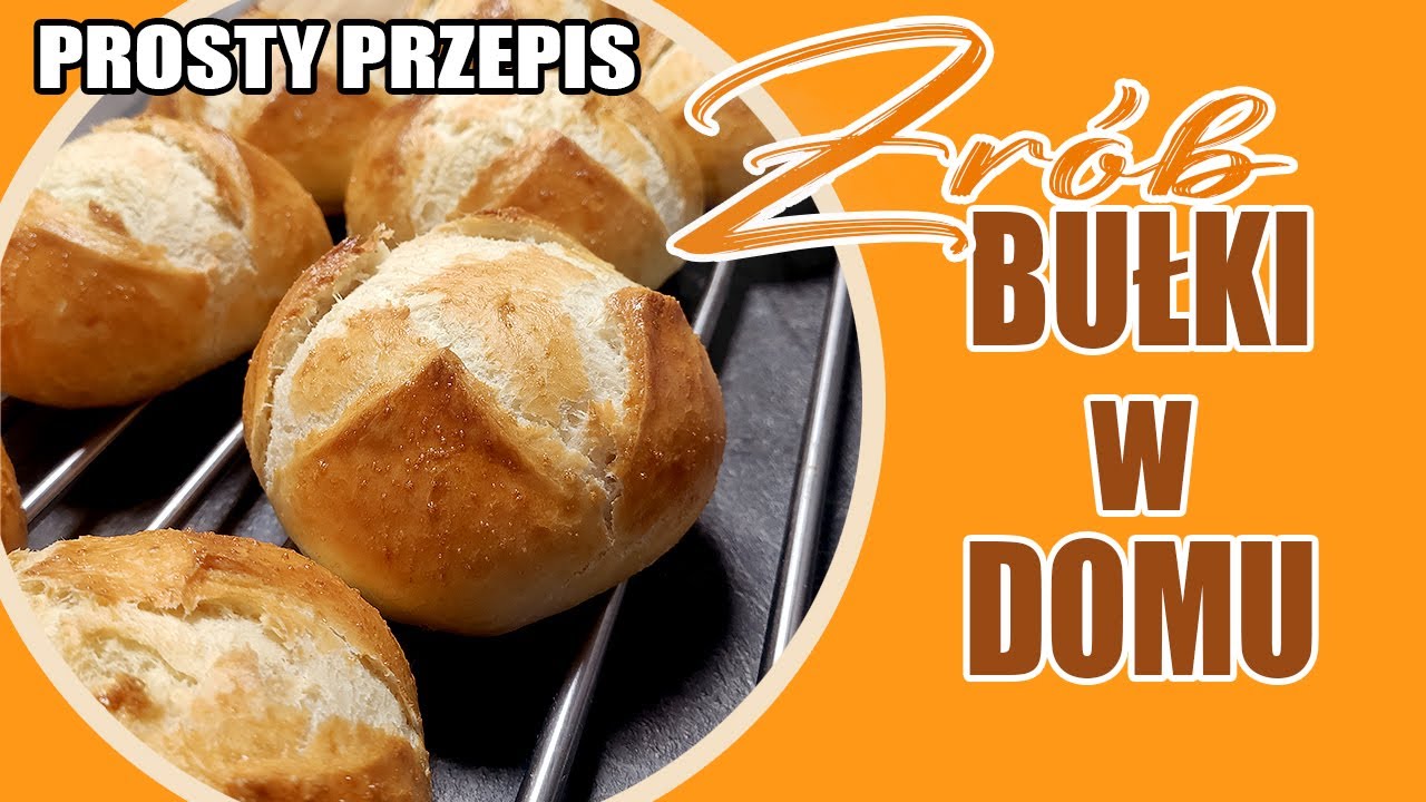 Przepis na BUŁKI KAJZERKI za 10gr #028