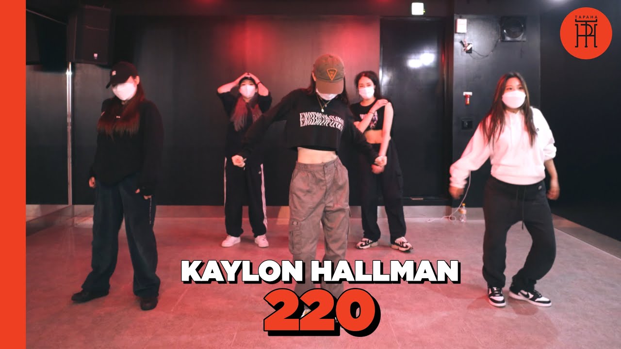 Kaylon Hallman  - 220 /  Choreo By NOZE