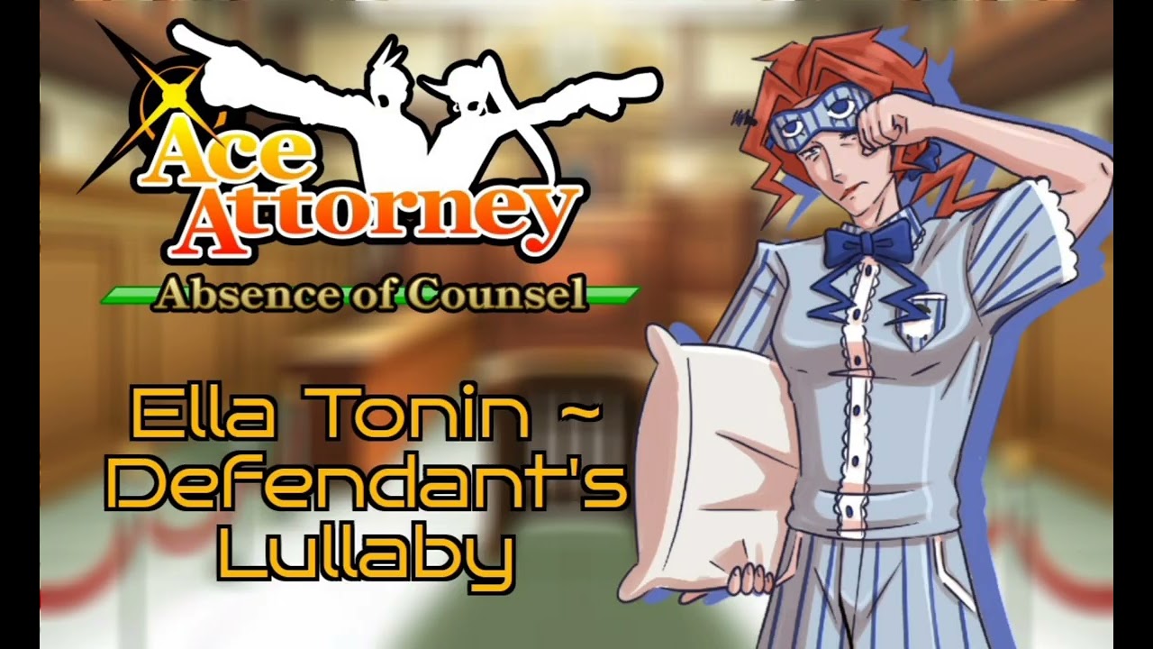 Ace Attorney Absence of Counsel OST: Ella Tonin ~ Defendant's Lullaby