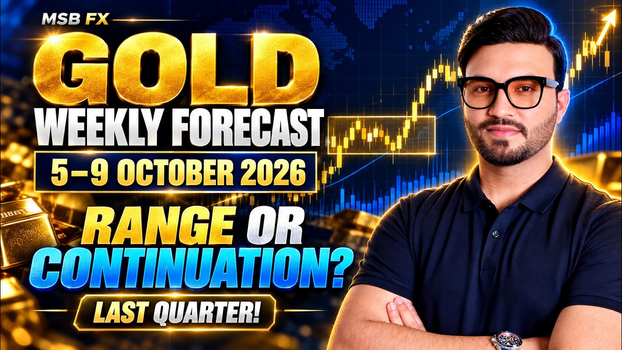 GOLD Weekly Forecast | October 05 - 09, 2026 Analysis | MSB FX