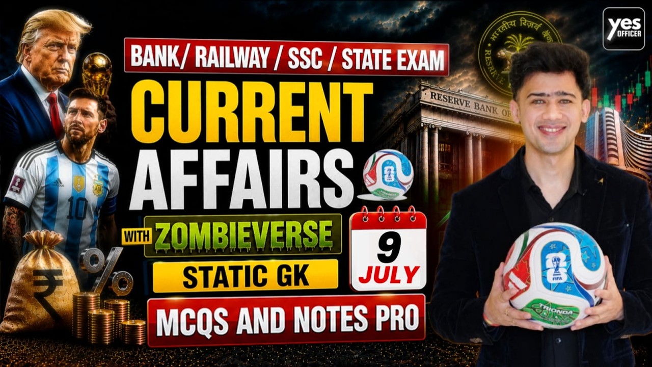 🔴9 July 2026 | Daily Current Affairs | For Bank, Insurance & SSC Exams