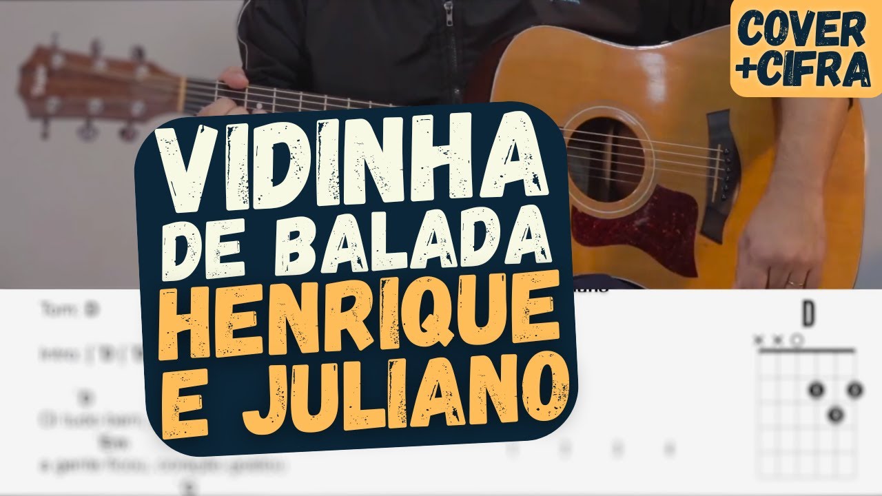 Vidinha de Balada - Henrique e Juliano - #violão #cifra