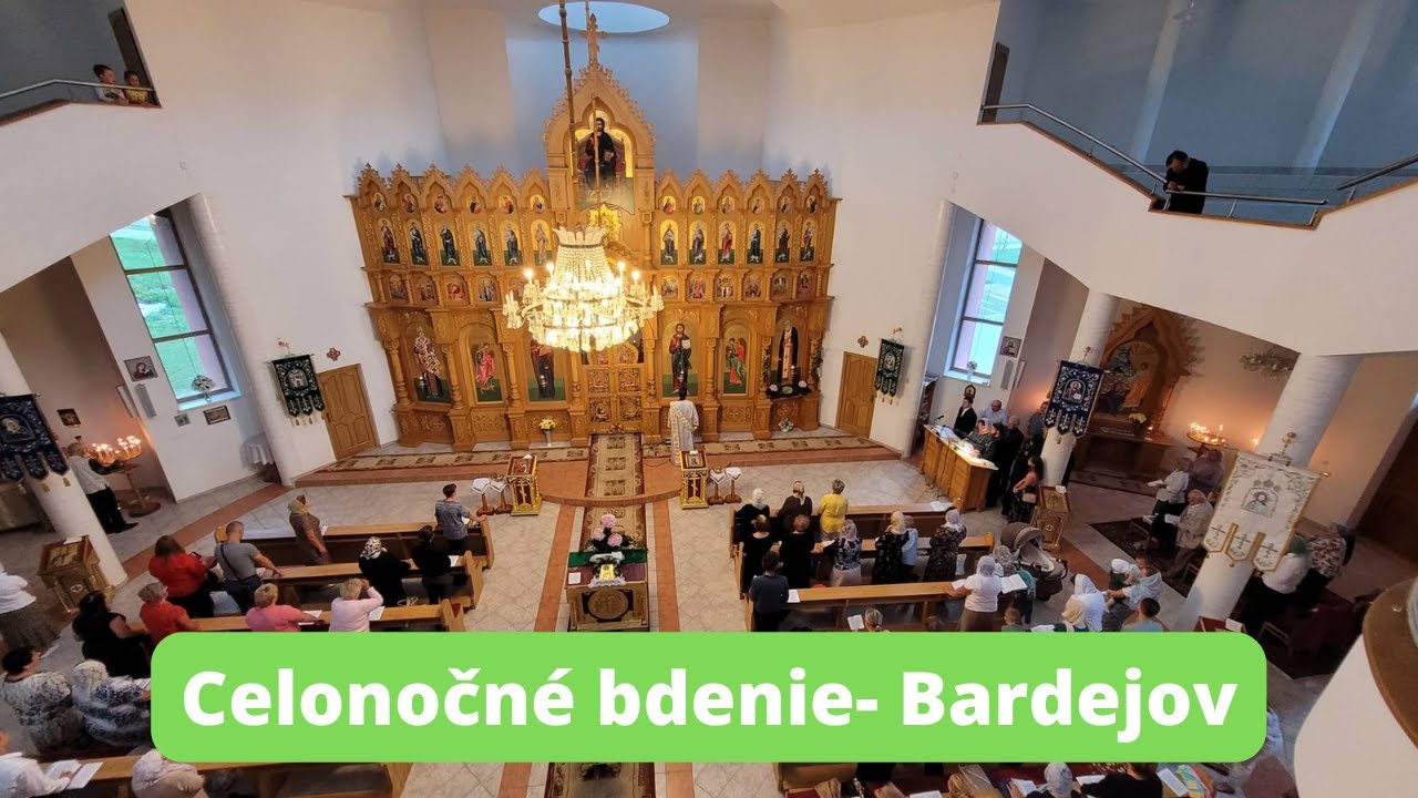 Celonočné bdenie v Bardejove