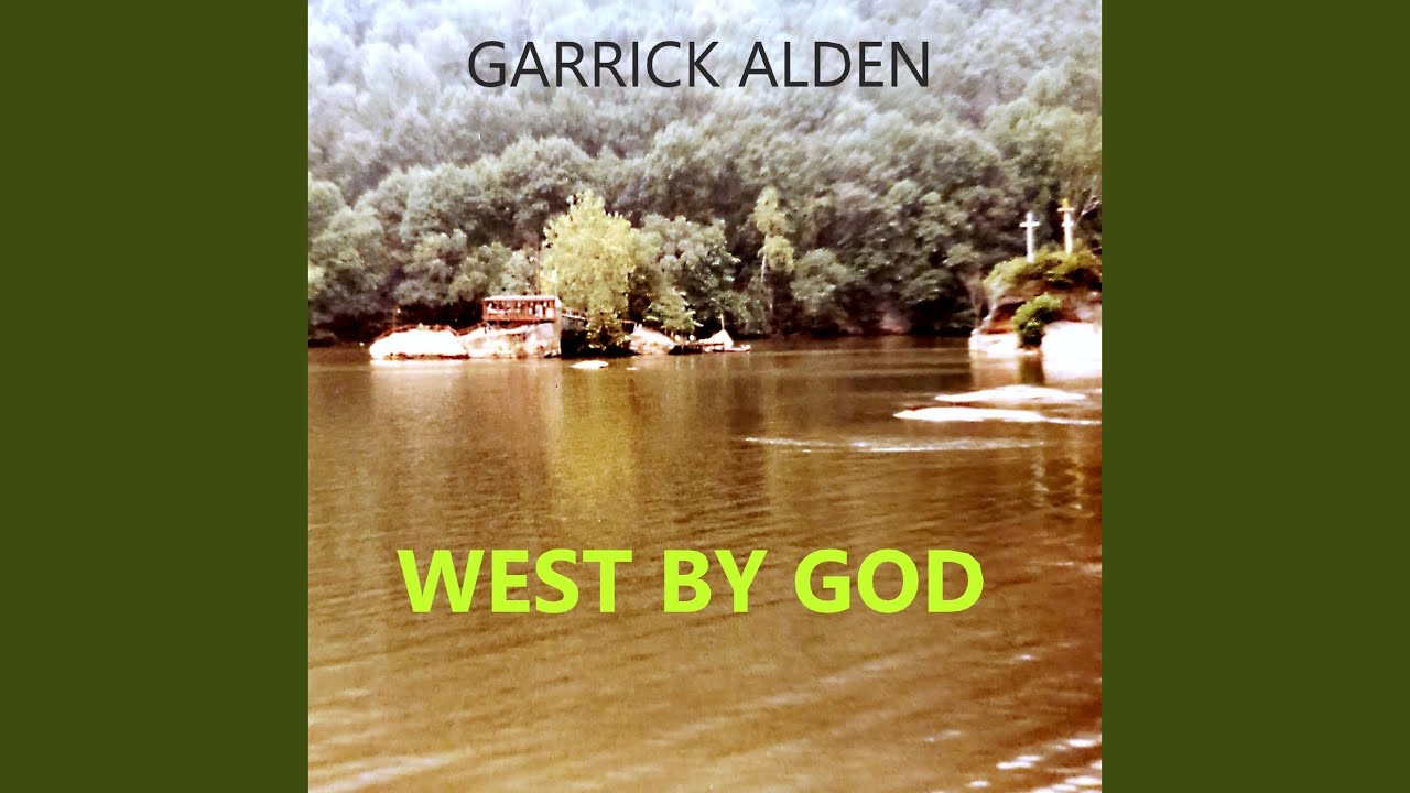 West by God
