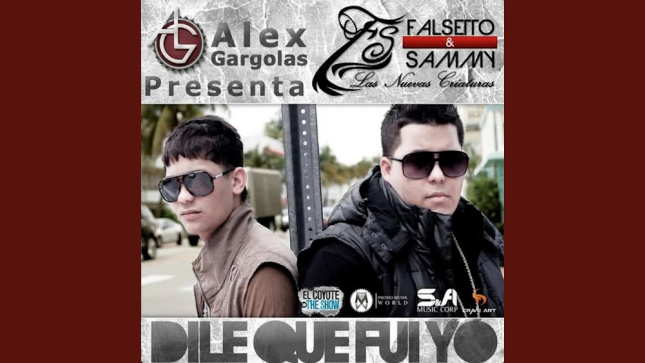 Dile Que Fui Yo