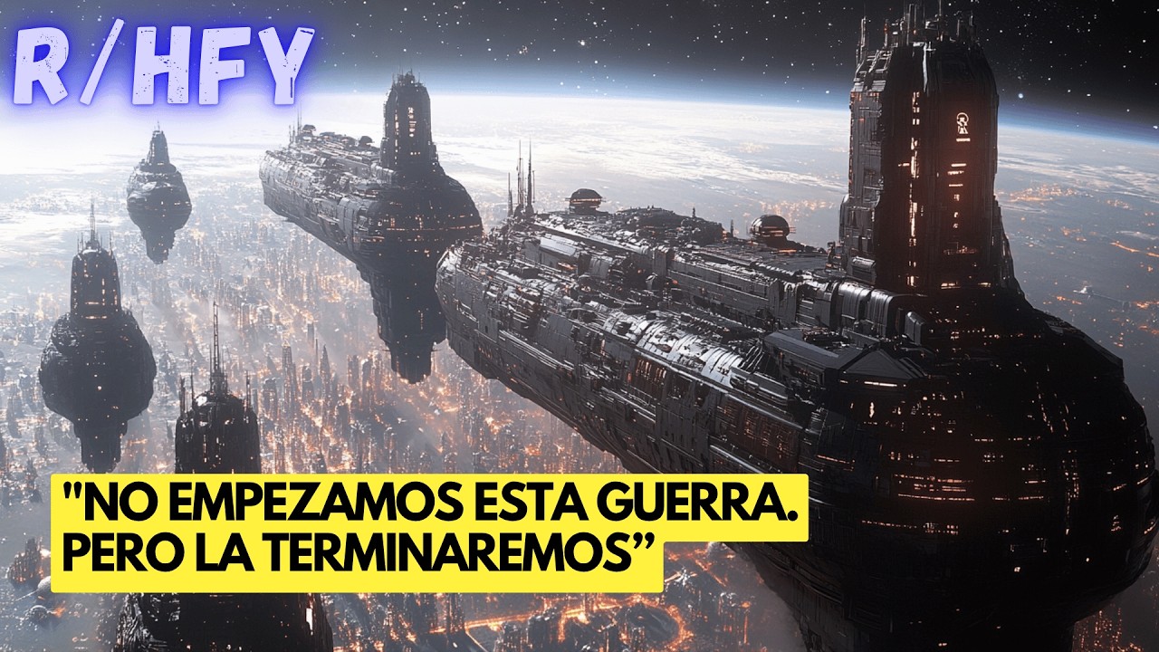 Mataron al Enviado de la Tierra. Ahora comienza la aniquilación | Sci-Fi | Historias HFY