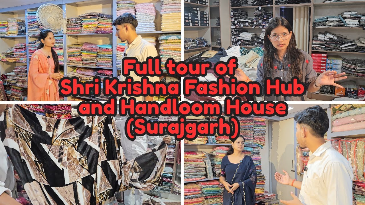 FULL TOUR OF SHRI KRISHNA FASHION HUB , SURAJGARH.