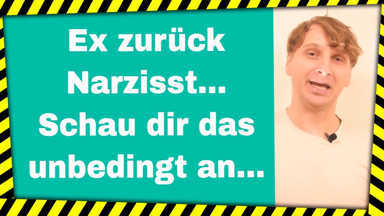 - Ex zurück Narzisst | Funktioniert es? Bringt es was? 👉  [Aufklärungsvideo mit 5 wichtigen Punkten]