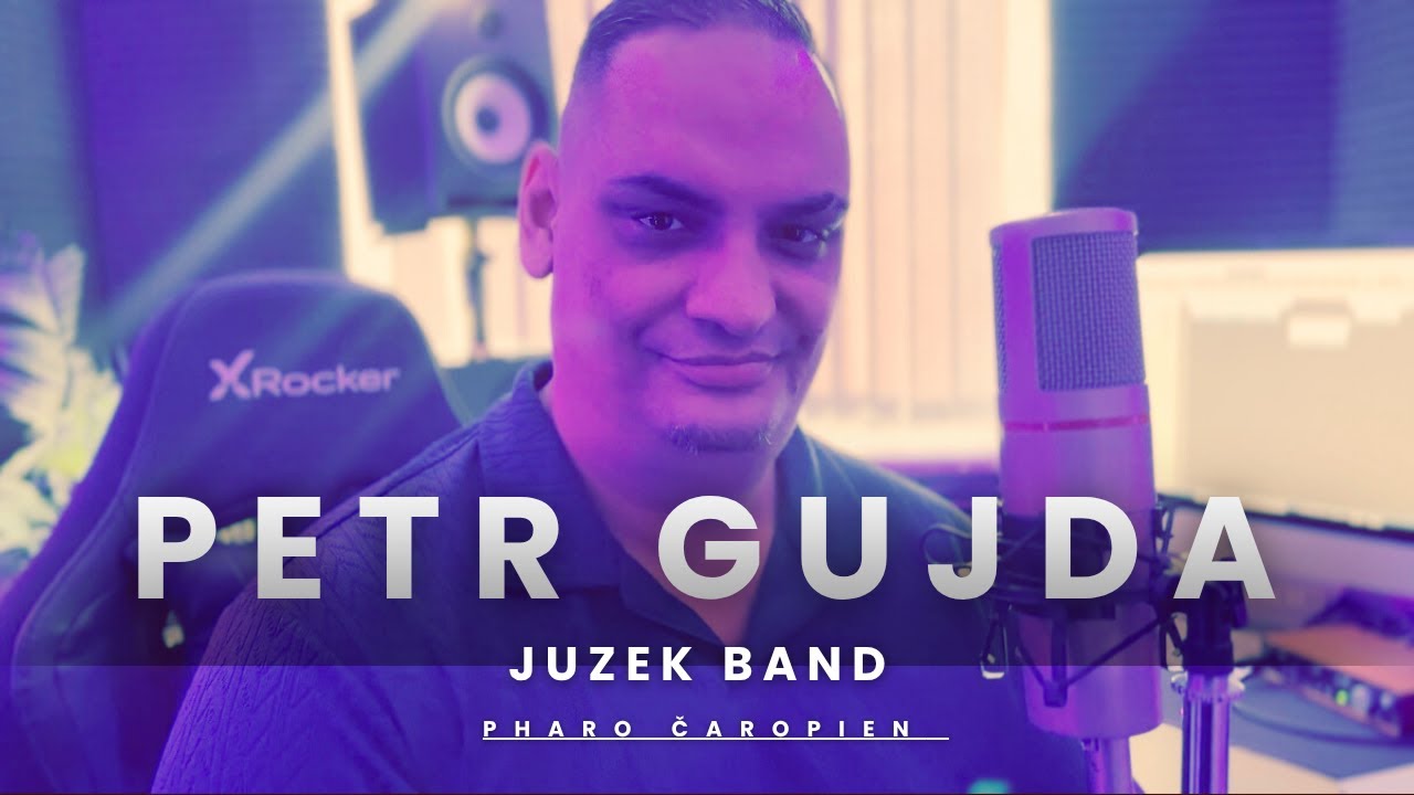 PETR GUJDA & JUZEK BAND PHARO ČORIPEN VL TVORBA 2025 NOVINKA 🔥