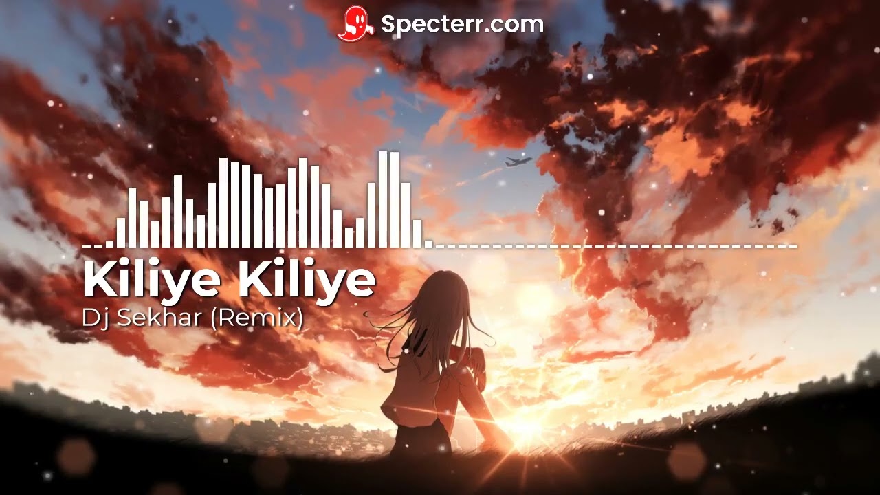 Dj sekhar - Kiliye Kilye (Remix)