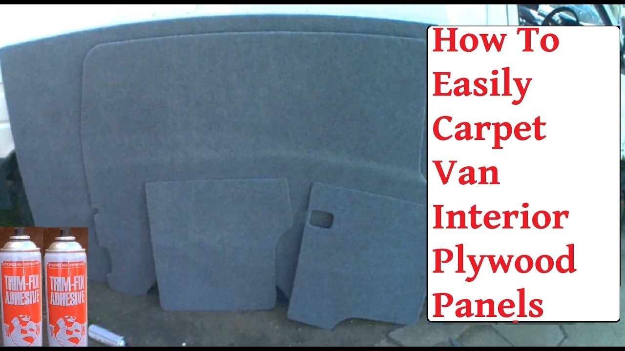 How To Carpet Van Interior Panels - DIY Van Carpet Lining Guide