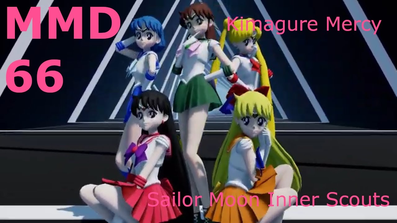 [MMD] 66 Sailor Moon Inner Scouts Kimagure Mercy  [HD 60FPS]