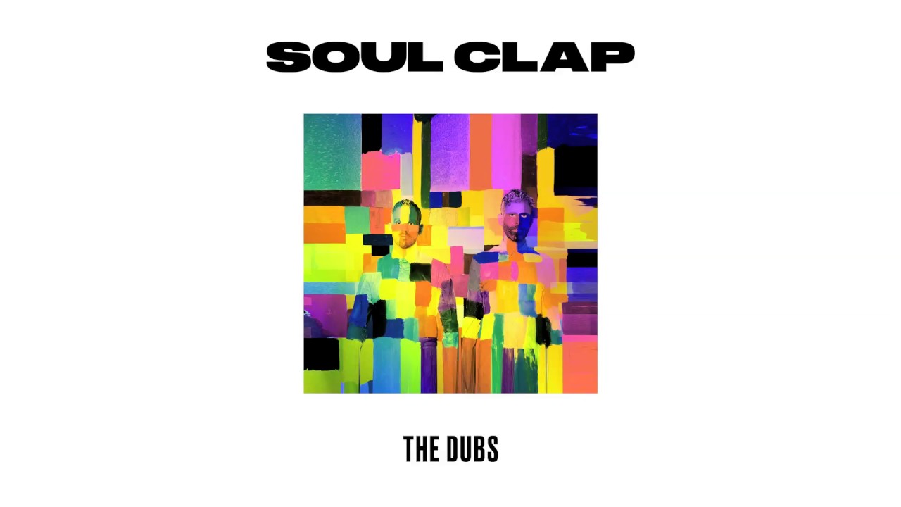 Soul Clap - Dirty Leslie ft. Wolf + Lamb (Soul Clap and Ahmed Hashim Dub)