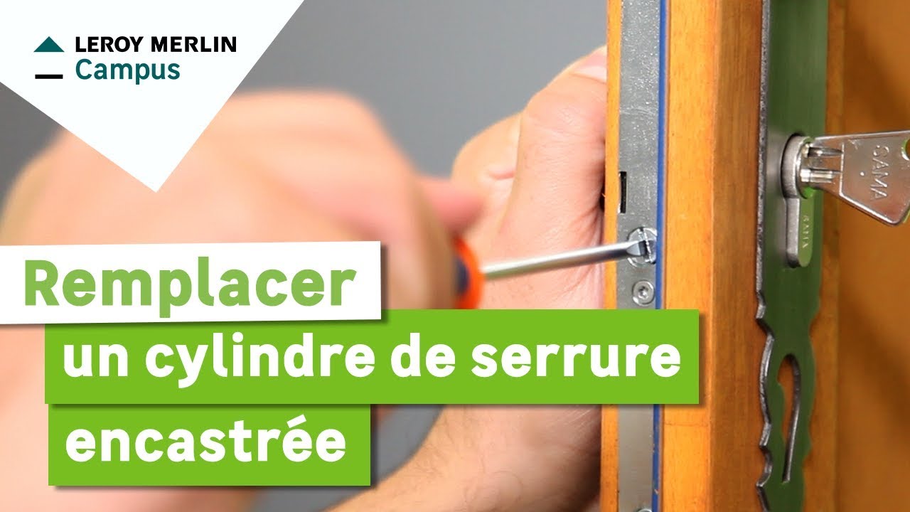 Comment remplacer un cylindre de serrure encastr&eacute;e ? | Leroy Merlin