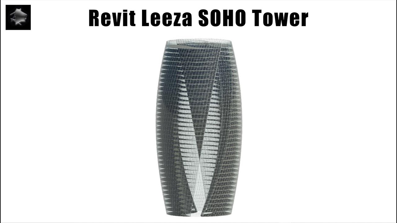 Revit Leeza SOHO Tower