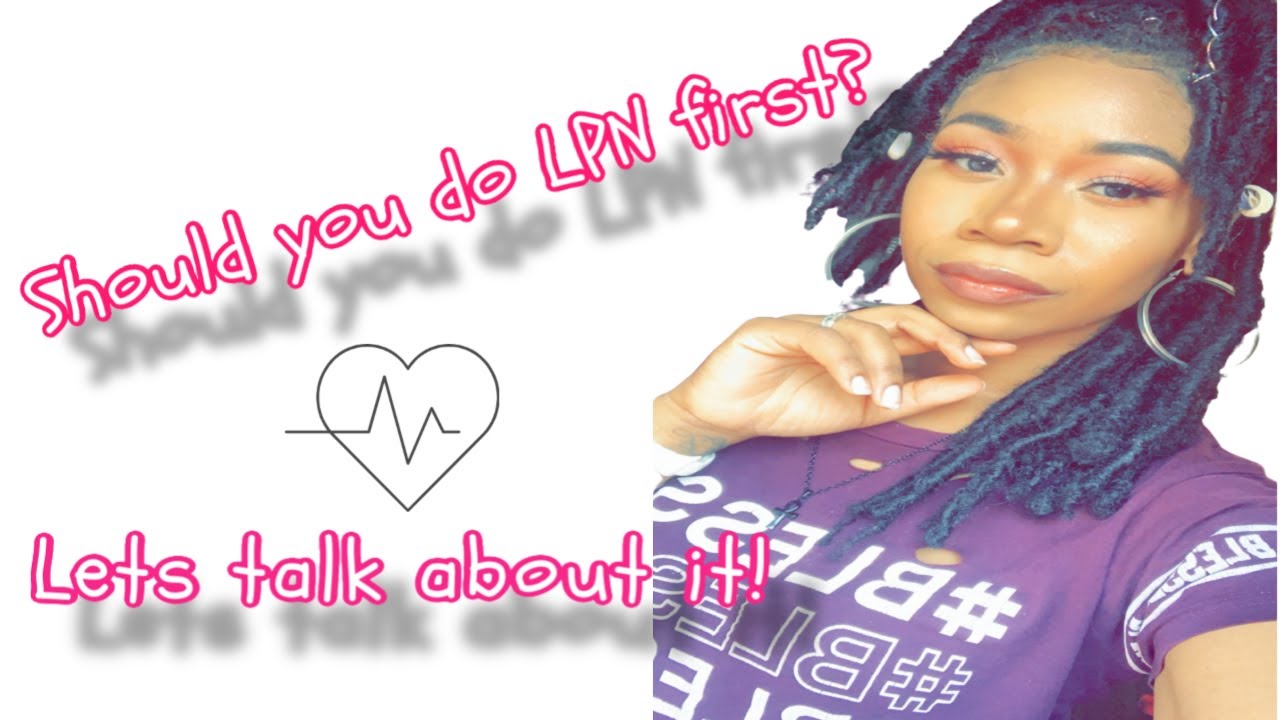 Should you do LPN before RN? | LPN to RN | Nursing vlog