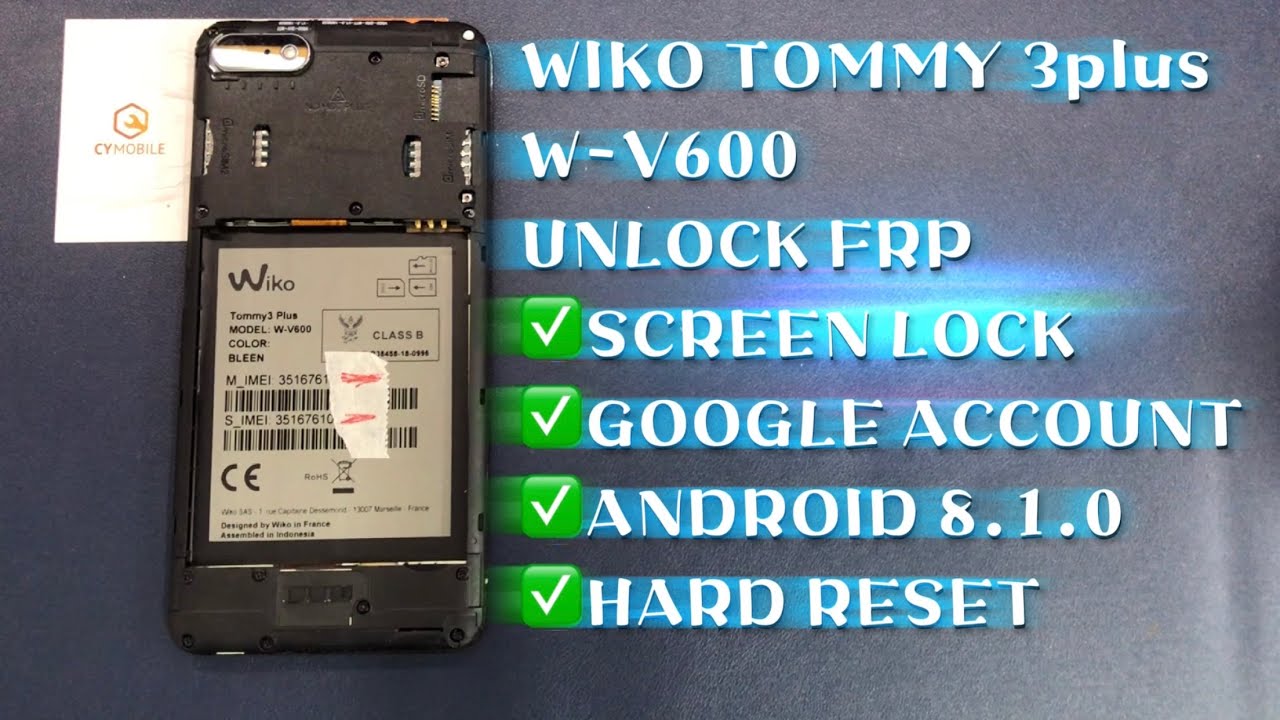 WIKO TOMMY 3plus/W-V600 UNLOCK FRP ANDROID 8.1.0 SCREEN LOCK｜PATTERN ｜GOOGLE ACCOUNT ｜HARD RESET