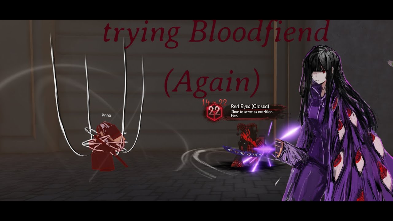 Trying Bloodfiend (Again) | Archived